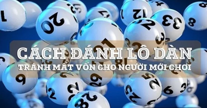 huong dan cach danh lo dan ti le thang 100% hinh anh 1